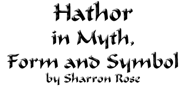 Hathor in Myth, Form and Symbol